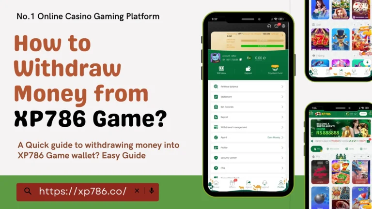 xp786 game withdraw